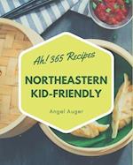 Ah! 365 Northeastern Kid-Friendly Recipes