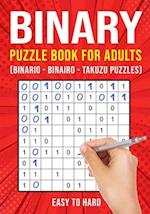 Binary Puzzle Books for Adults: Binario Binairo Takuzu Math Logic Puzzles | Easy to Hard 