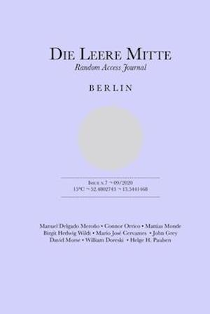 Die Leere Mitte: Issue 7 - 2020