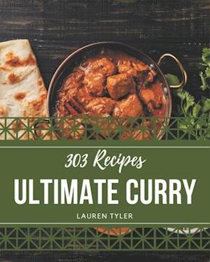 303 Ultimate Curry Recipes