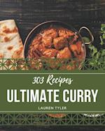 303 Ultimate Curry Recipes