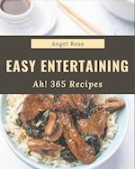 Ah! 365 Easy Entertaining Recipes