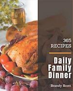 365 Daily Family Dinner Recipes