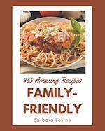 365 Amazing Family-Friendly Recipes