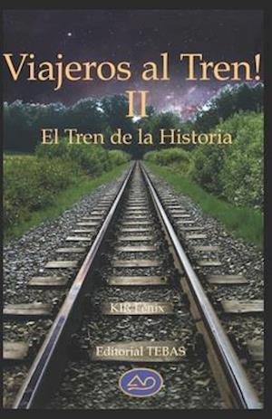 Viajeros al Tren! II