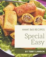 Hmm! 365 Special Easy Recipes