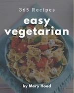 365 Easy Vegetarian Recipes