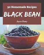 50 Homemade Black Bean Recipes
