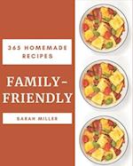365 Homemade Family-Friendly Recipes