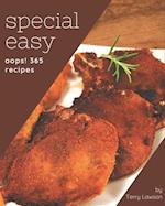 Oops! 365 Special Easy Recipes