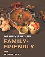 365 Unique Family-Friendly Recipes