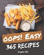 Oops! 365 Easy Recipes