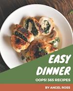 Oops! 365 Easy Dinner Recipes