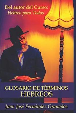 Glosario de Términos Hebreos