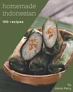 100 Homemade Indonesian Recipes
