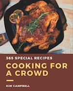 365 Special Cooking for a Crowd Recipes