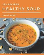 123 Healthy Soup Recipes