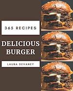365 Delicious Burger Recipes