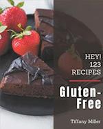 Hey! 123 Gluten-Free Recipes