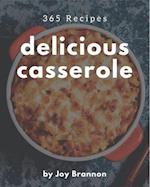 365 Delicious Casserole Recipes