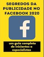 Segredos da publicidade no Facebook 2020