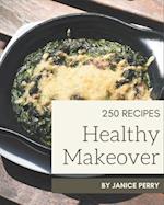 250 Healthy Makeover Recipes