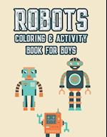 Robots Coloring & Activity Book For Boys