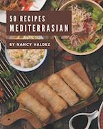 50 MediterrAsian Recipes