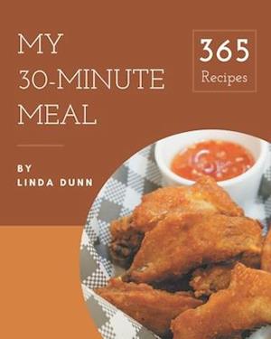 My 365 30-Minute Meal Recipes