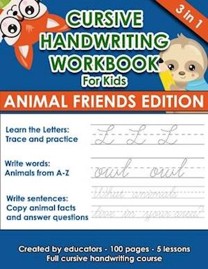Cursive Handwriting Workbook For Kids (Animal Friends Edition)