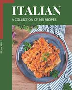 A Collection Of 365 Italian Recipes