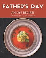 Ah! 365 Father's Day Recipes