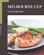 Top 50 Melbourne Cup Recipes