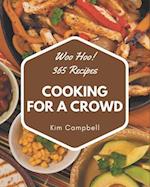 Woo Hoo! 365 Cooking for a Crowd Recipes