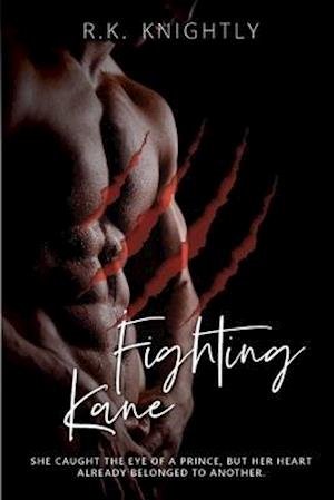 Fighting Kane: Book 1 of The Sovereign Series