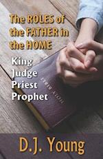 The Roles of the Father in the Home-