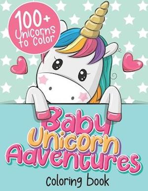 Baby Unicorn Adventures Coloring Book