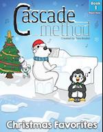 Cascade Method Christmas Favorites Book 1 Black Keys by Tara Boykin: Top Favorite Christmas Songs for Beginner Pianists Using Black Keys on Piano Teac