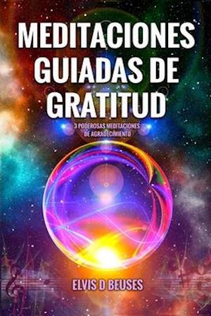 Meditaciones Guiadas de Gratitud