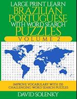 Large Print Learn Brazilian Portuguese with Word Search Puzzles Volume 2