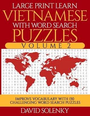 Large Print Learn Vietnamese with Word Search Puzzles Volume 2