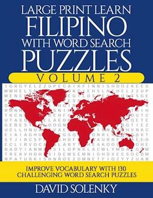 Large Print Learn Filipino with Word Search Puzzles Volume 2