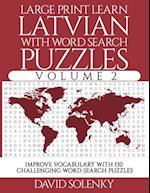 Large Print Learn Latvian with Word Search Puzzles Volume 2