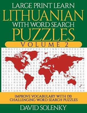 Large Print Learn Lithuanian with Word Search Puzzles Volume 2