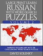 Large Print Learn Russian with Word Search Puzzles Volume 2