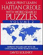 Large Print Learn Haitian Creole with Word Search Puzzles Volume 2