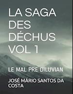 La Saga Des Déchus Vol 1