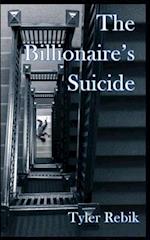 The Billionaire's Suicide