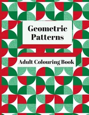 Geometric Patterns Adult Colouring Book