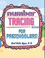 Number Tracing Book for Preschoolers and Kids Ages 3-5